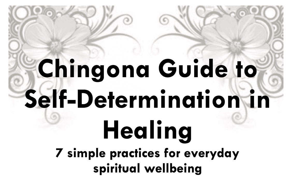 Chingona Guide to Self-Determination in Healing