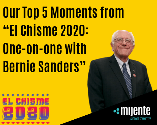 Our Top 5 Moments from “El Chisme 2020: One-on-one with Bernie Sanders”