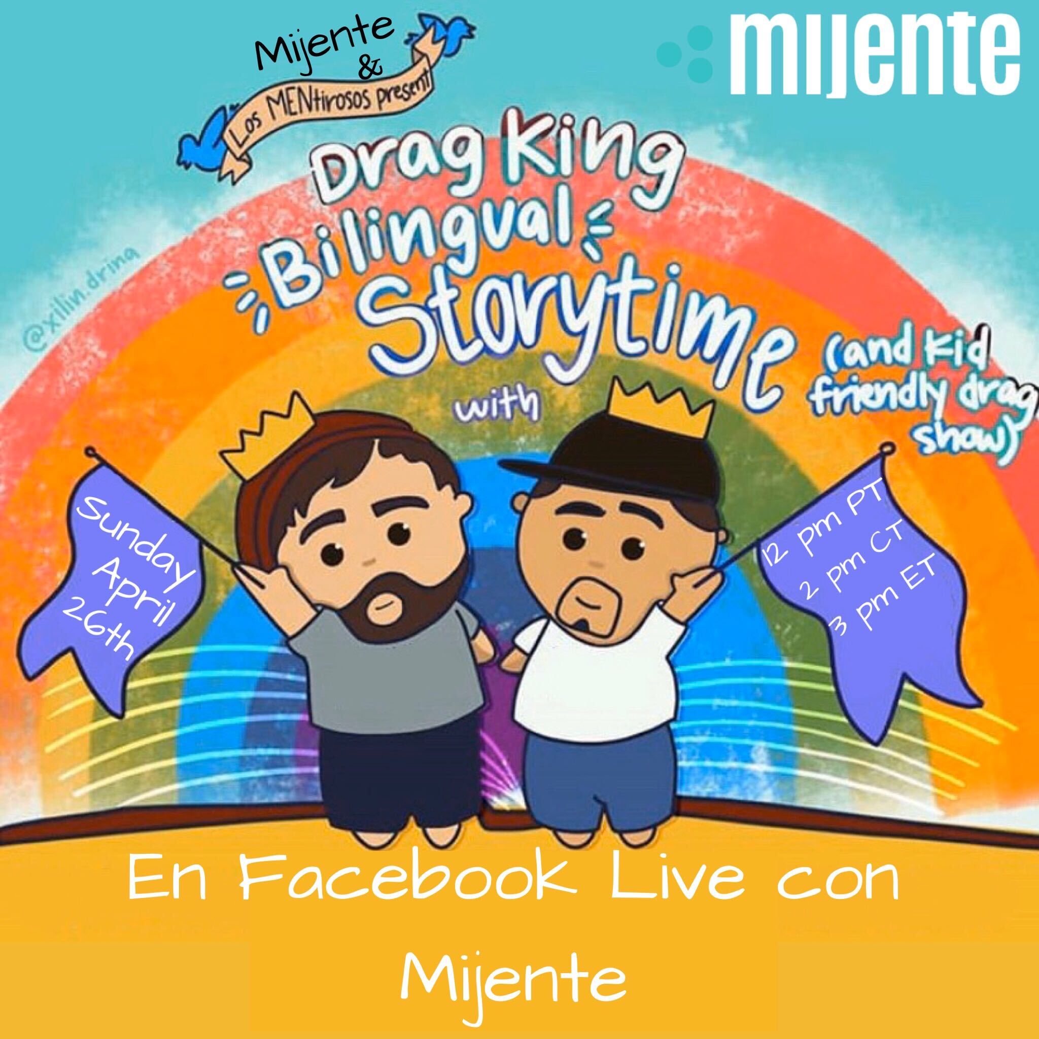 Drag King Bilingual Storytime con los MENtirosos