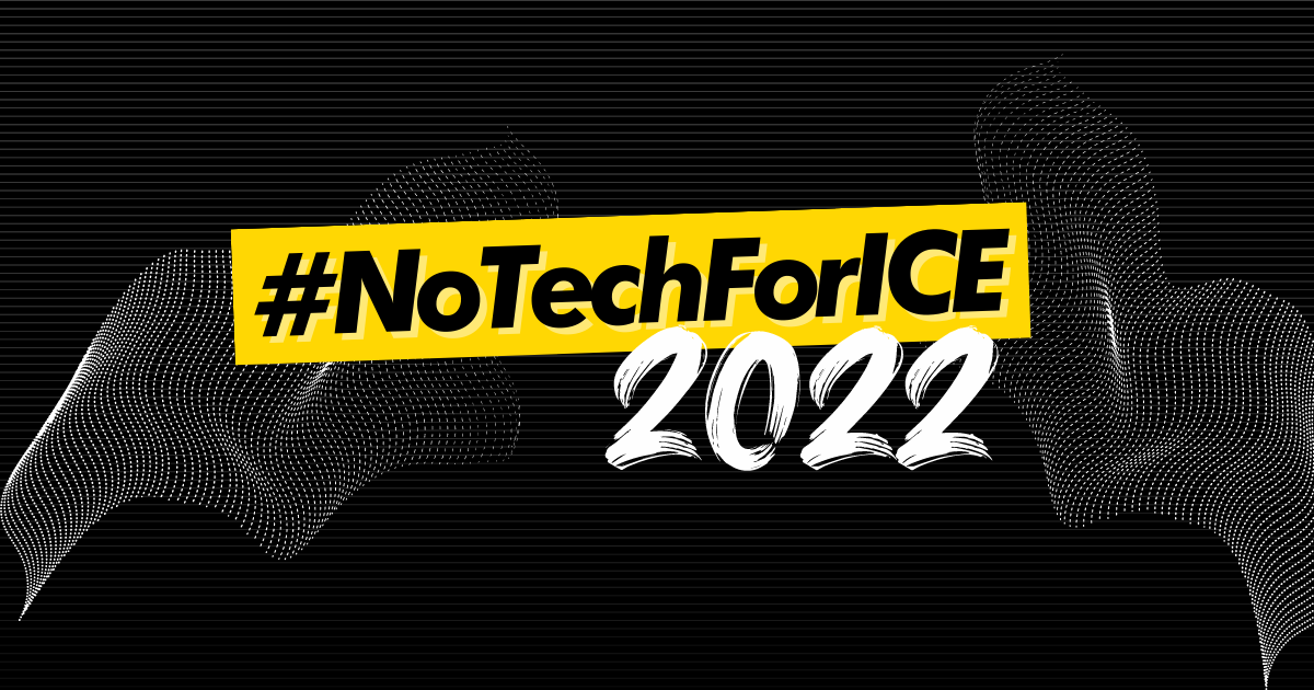 #NoTechForICE Wrapped: Using the Force in 2022