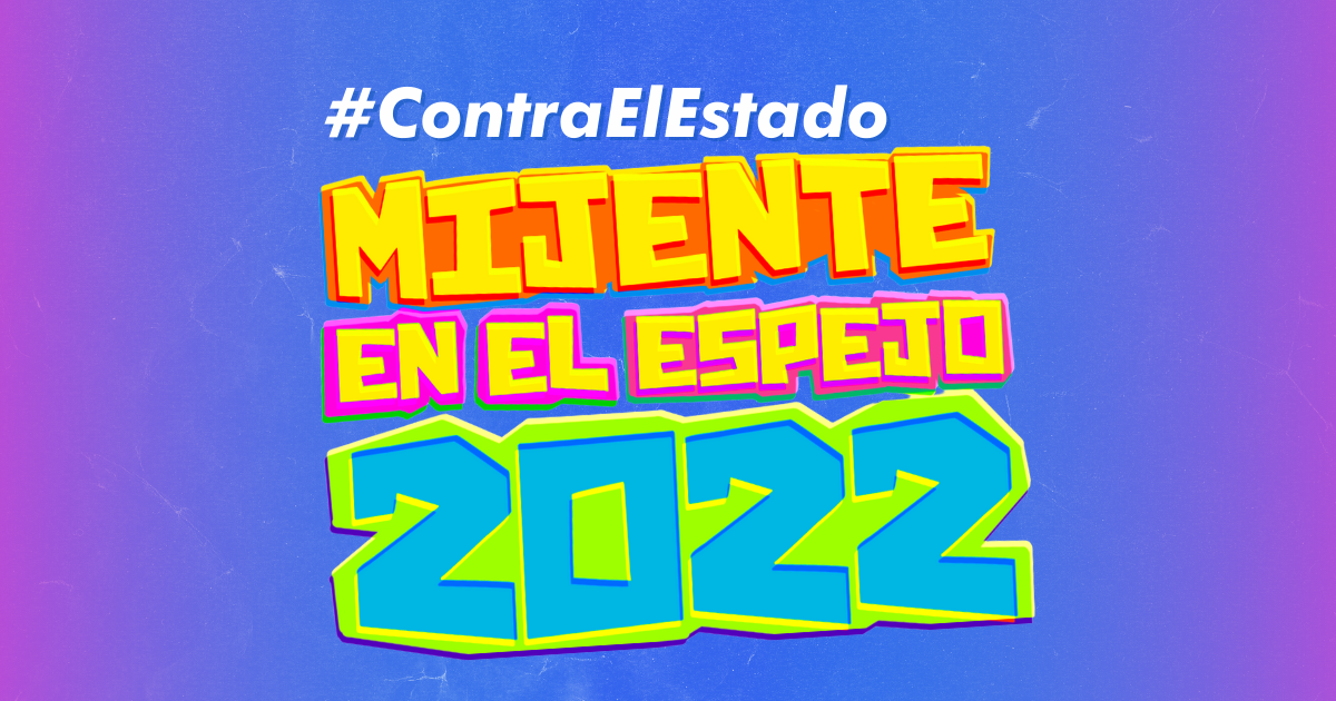 2022 CONTRA EL ESTADO: DEMANDAS DEL PUEBLO