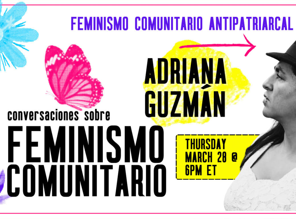 Conversaciones sobre Feminismo Comunitario con Adriana Guzmán